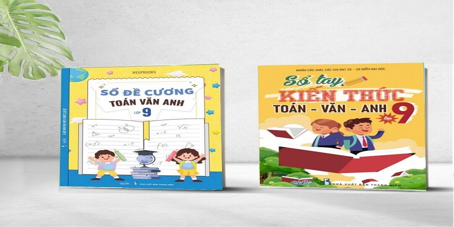 Sổ tay kiến thức Toán, Văn, Anh lớp 9